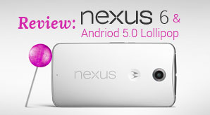 A-Complete-Review-of-Google-Nexus-6-&-Android-5.0-Lollipop