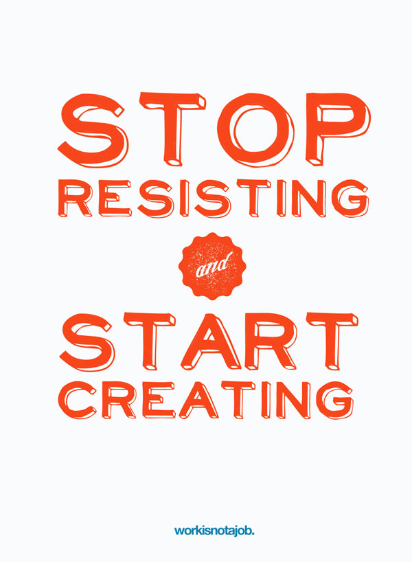 Start Creating Love-Your-Job-Typography-Design-Posters-Quotes