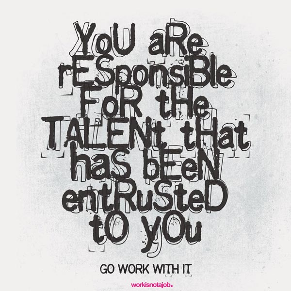 Go work with it Love-Your-Job-Typography-Design-Posters-Quotes