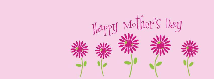 12 Beautiful Happy Mother s Day 2013 Facebook Timeline Covers