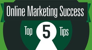 Top-5-Tips-of-online-marketing-success-infographics-2013