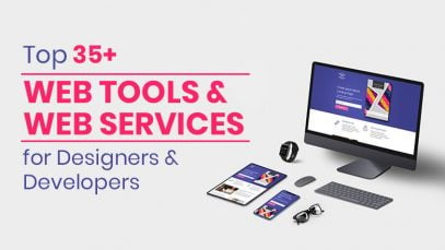 The-Top-35+-Web-Tools-&-Services-for-Designer-and-Developers-2