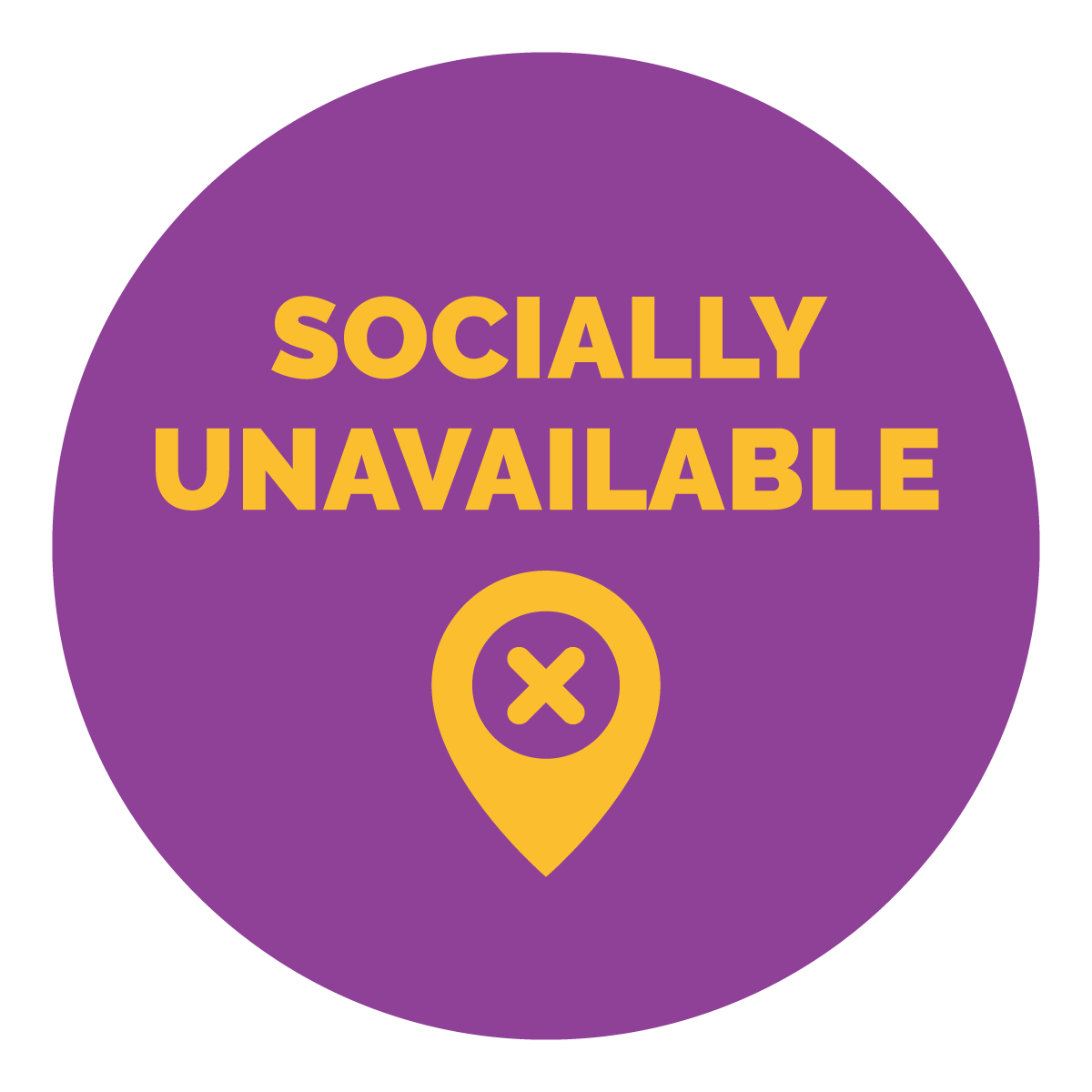 Socially unavailable Sign, Symbol, Badge, Icon & Sticker Printable Free Vector